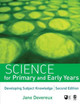 Science for Primary and Early Years: Developing Subject Knowledge by Jane Devereux