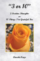 3 or 10 by Annettekaye 9781966617471
