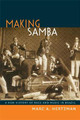 Making Samba: A New History of Race and Music in Brazil by Marc A. Hertzman