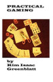 Practical Gaming by Kim Isaac Greenblatt 9781606220030