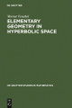 Elementary Geometry in Hyperbolic Space by Werner Fenchel 9783110117349