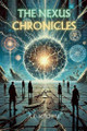 The Nexus Chronicles by A L Mitchell 9798227308801