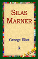 Silas Marner by George Eliot 9781421808284