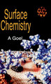 Surface Chemistry by A. Goel 9788183561501