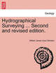 Hydrographical Surveying ... Second and Revised Edition. by William James Lloyd Wharton 9781241513306