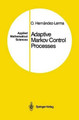 Adaptive Markov Control Processes by Onesimo Hernandez-Lerma 9781461264545