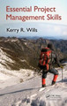 Essential Project Management Skills by Kerry Wills