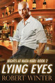 Lying Eyes by Robert Winter 9781948883160