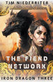 The Fiend Network by Tim Niederriter 9798224722952