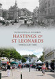 Hastings & St Leonards Through Time by Nathan Dylan Goodwin