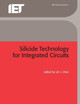 Silicide Technology for Integrated Circuits by Lih J Chen 9781849190657