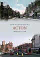 Acton Through Time by David Knights