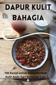 Dapur Kulit Bahagia by Jane Haniff 9781836230052