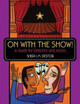 On with the Show!: A Guide for Directors and Actors by Sheri L. M. Bestor 9781594690020