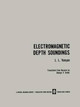 Electromagnetic Depth Soundings by L. L. Vanyan 9781468406726
