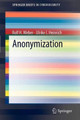 Anonymization by Rolf H. Weber 9781447140658