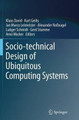 Socio-technical Design of Ubiquitous Computing Systems by Klaus David 9783319353609