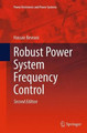 Robust Power System Frequency Control by Hassan Bevrani 9783319331058