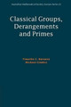 Classical Groups, Derangements and Primes by Timothy C. Burness 9781107629448