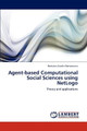 Agent-Based Computational Social Sciences Using Netlogo by Romulus-Catalin Damaceanu 9783844383430