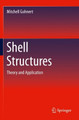 Shell Structures: Theory and Application by Mitchell Gohnert 9783030848095