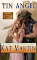 Tin Angel by Kat Martin 9781629189062