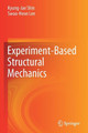 Experiment-Based Structural Mechanics by Kyung-Jae Shin 9789811583131