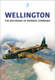 Wellington: The Backbone of Bomber Command by Key Publishing 9781802827491