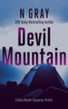 Devil Mountain: A suspense thriller by N Gray 9781036701765