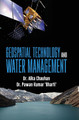Geospatial Technology and Water Management by Alka Chauhan 9789350568859