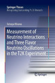 Measurement of Neutrino Interactions and Three Flavor Neutrino Oscillations in the T2K Experiment by Tatsuya Kikawa 9789811012983