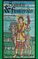 Saints and Festivals: A Cycle of the Year for Young People by Mother Mary Salome 9781936639991