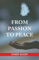 From Passion to Peace by James Allen 9789388841399