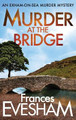 Murder At The Bridge by Frances Evesham 9781804261873