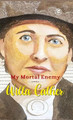 My Mortal Enemy by Willa Cather 9789391560263