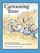Cartooning Texas by  9780890965603