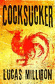 Cocksucker by Lucas Milliron 9781941918593