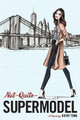 Not-Quite-Supermodel by Kathy Tong 9781734073607