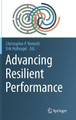 Advancing Resilient Performance by Christopher P. Nemeth 9783030746889