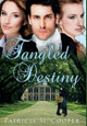 Tangled Destiny by Patricia M Cooper 9781460247280