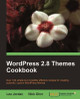 WordPress 2.8 Themes Cookbook by Nick Ohrn 9781847198440