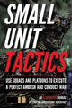 Small Unit Tactics: An Illustrated Manual by Matthew Luke 9781734888003