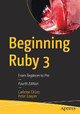Beginning Ruby 3: From Beginner to Pro by Carleton DiLeo