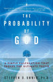 The Probability Of God by Stephen D. Unwin 9781400054787
