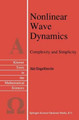 Nonlinear Wave Dynamics: Complexity and Simplicity by J. Engelbrecht 9789048148332