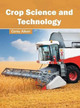 Crop Science and Technology by Corey Aiken 9781632396310