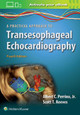 A Practical Approach to Transesophageal Echocardiography by Albert C. Perrino