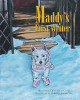 Maddy's First Winter by Charlene M Cavers 9781525532283