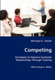 Competing by Michael E Smith 9783836418744