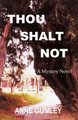 Thou Shalt Not by Anne Gumley 9781426943195